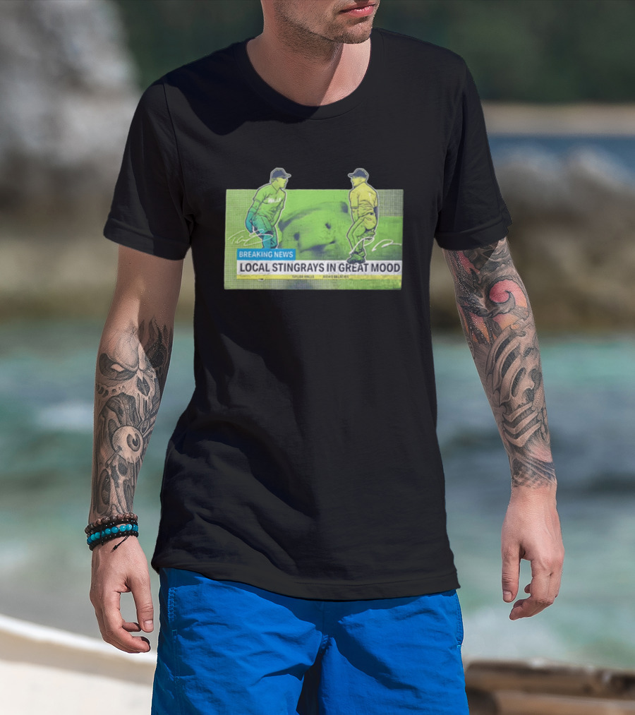 Local Stingrays In Great Mood Taylor Walls Richie Palacios Tampa Bay Rays Breaking News T-Shirt
