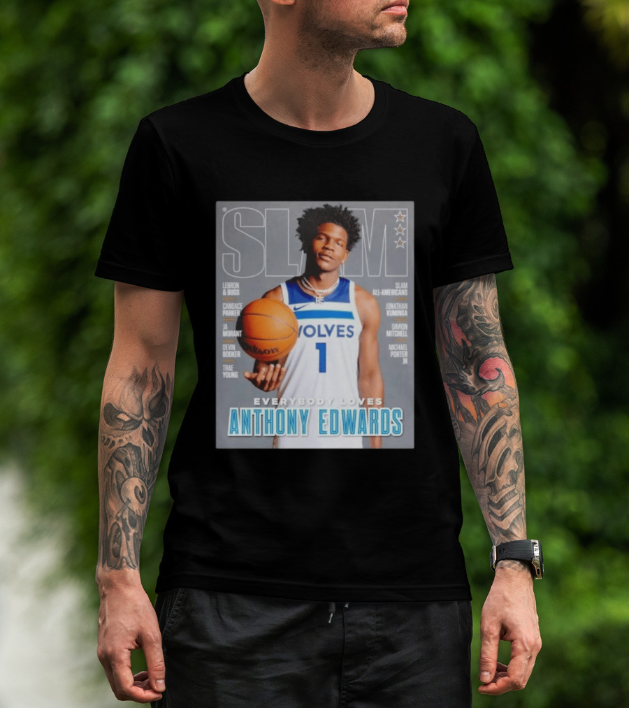 SLAM Magazine Cover Anthony Edwards Minnesota Timberwolves Everybody Loves T-Shirt