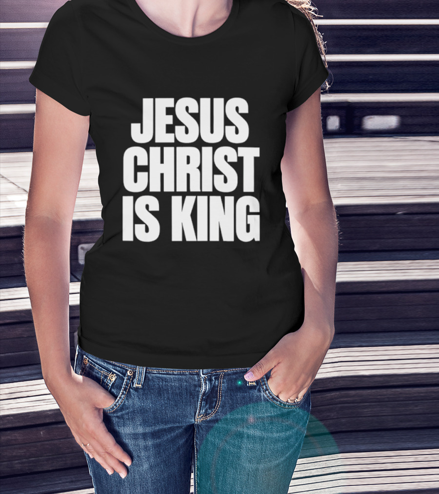 Jesus Christ Is King Faith Christian Religious T-Shirt