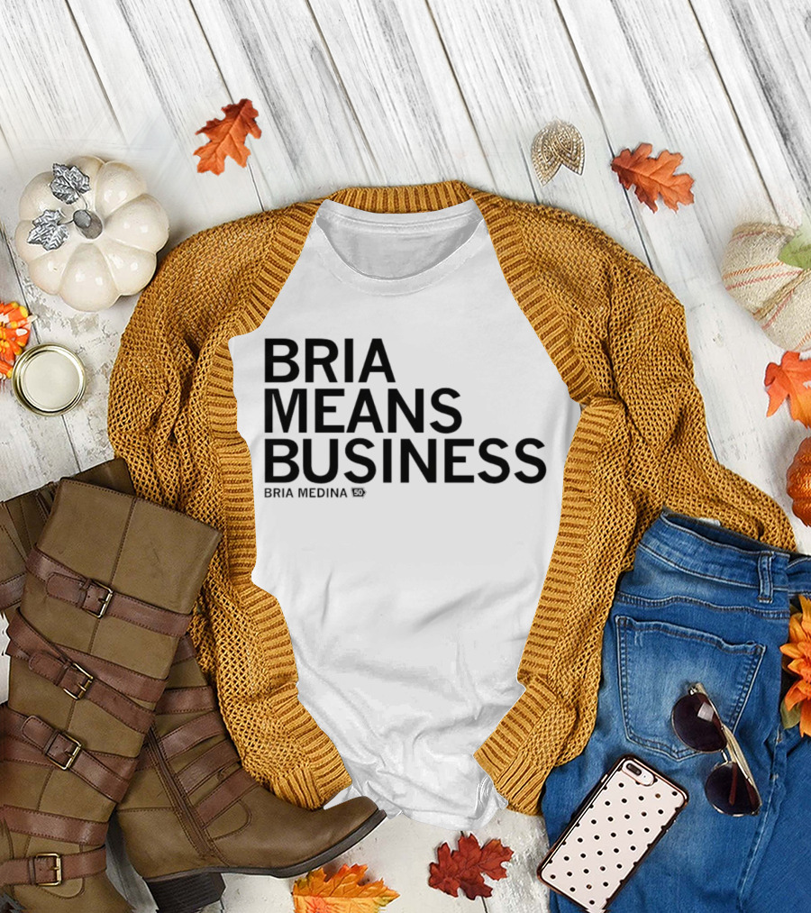 Bria Means Business Bria Medina Number 50 Personalized Name T-Shirt