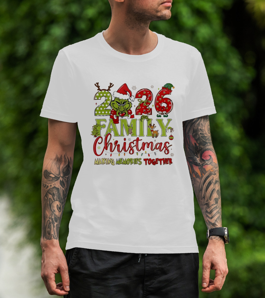 The Grinch 2026 Family Christmas Making Memories Together T-Shirt
