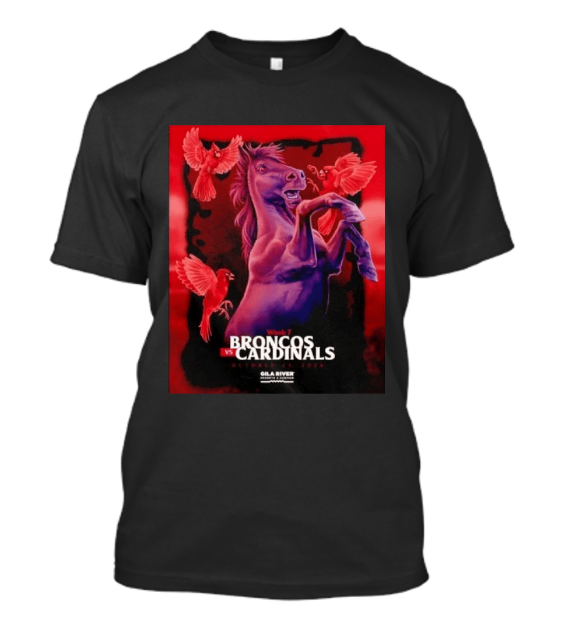 Week 7 Broncos Vs Cardinals October 25 2026 Gila River Resorts & Casinos T-Shirt