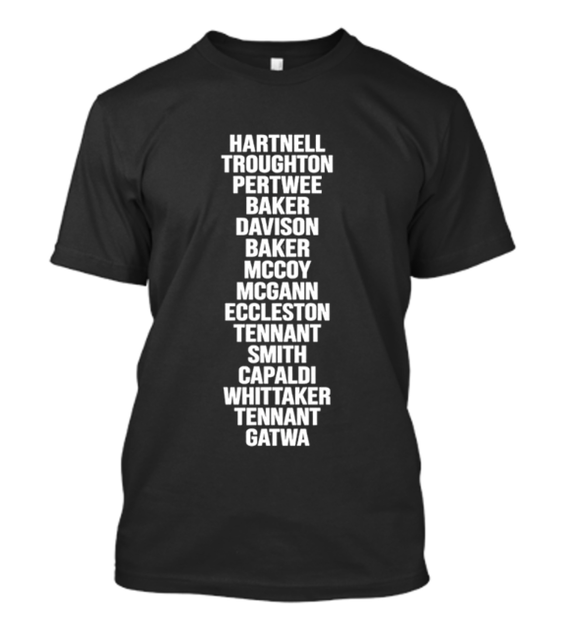 Doctor Who Hartnell To Gatwa List Of Time Lord Actors T-Shirt