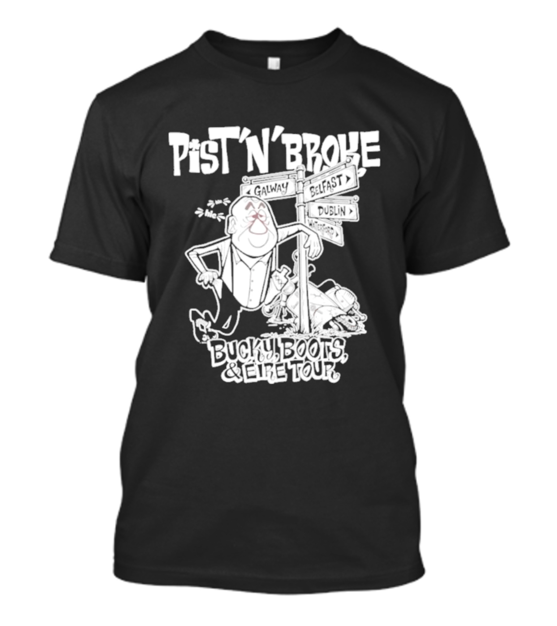 Pist'n'broke Bucky Boots Eire Tour Irish Cartoon Character Fun T-Shirt