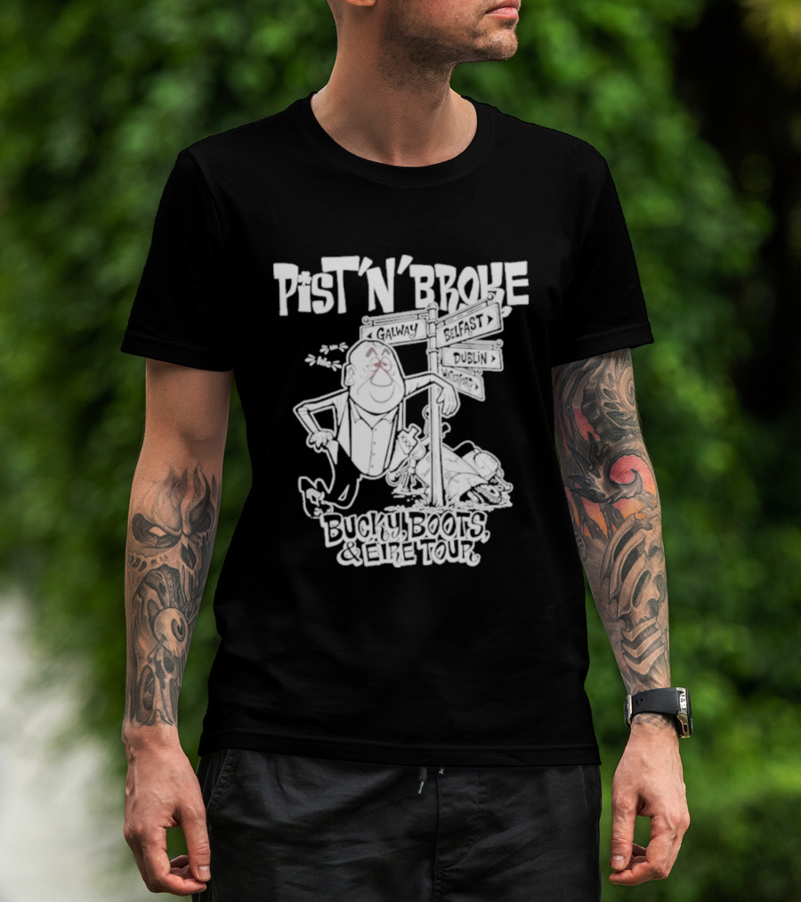 Pist'n'broke Bucky Boots Eire Tour Irish Cartoon Character Fun T-Shirt