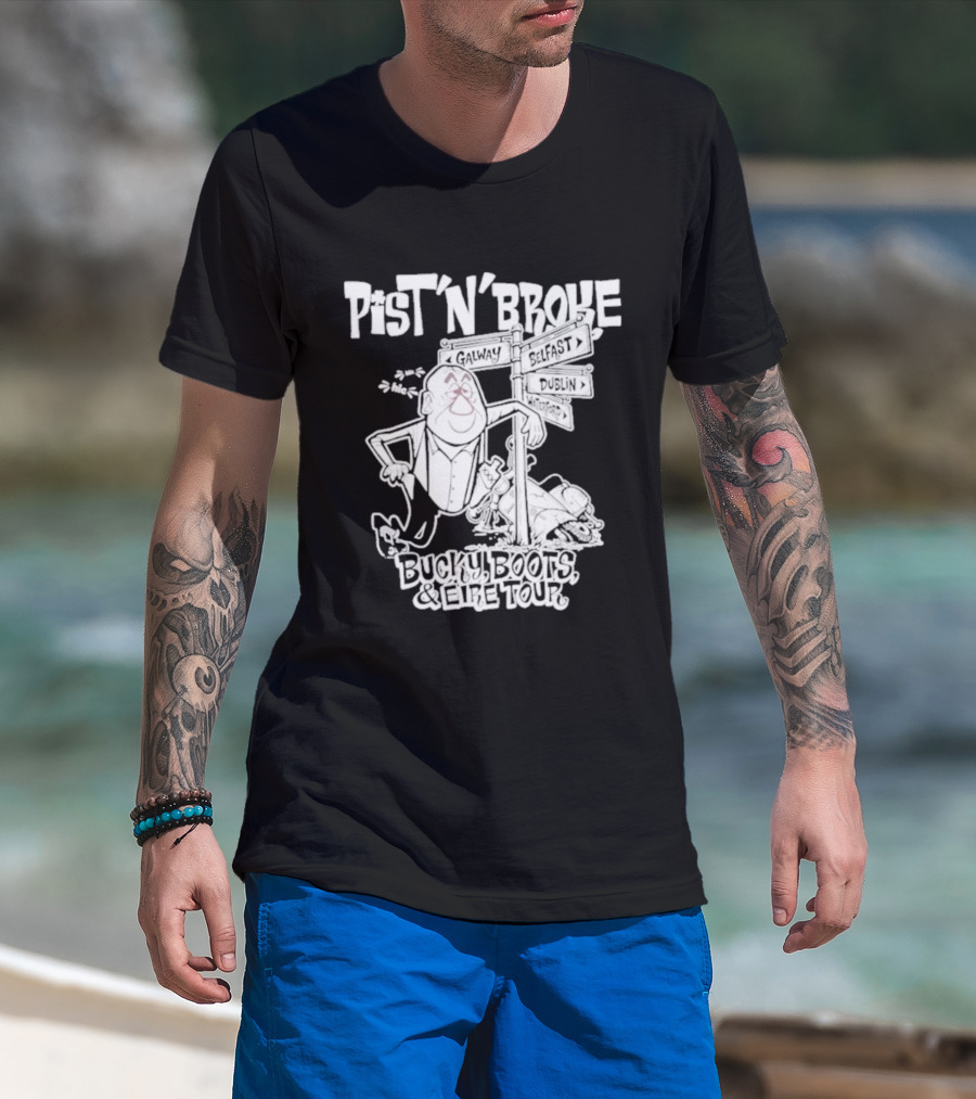 Pist'n'broke Bucky Boots Eire Tour Irish Cartoon Character Fun T-Shirt