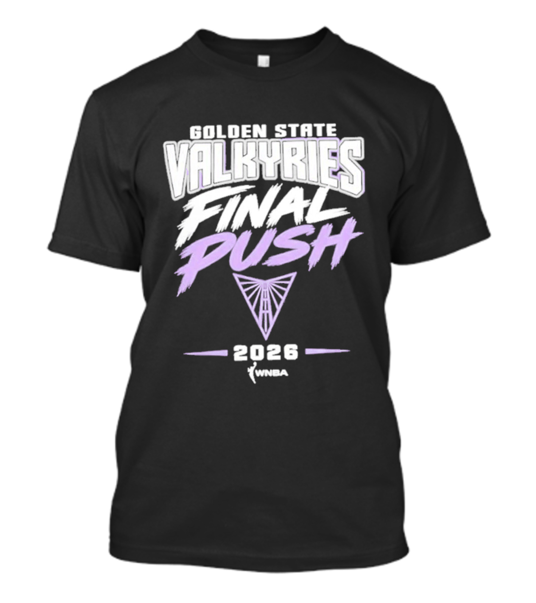 Golden State Valkyries WNBA 2026 Final Push T-Shirt
