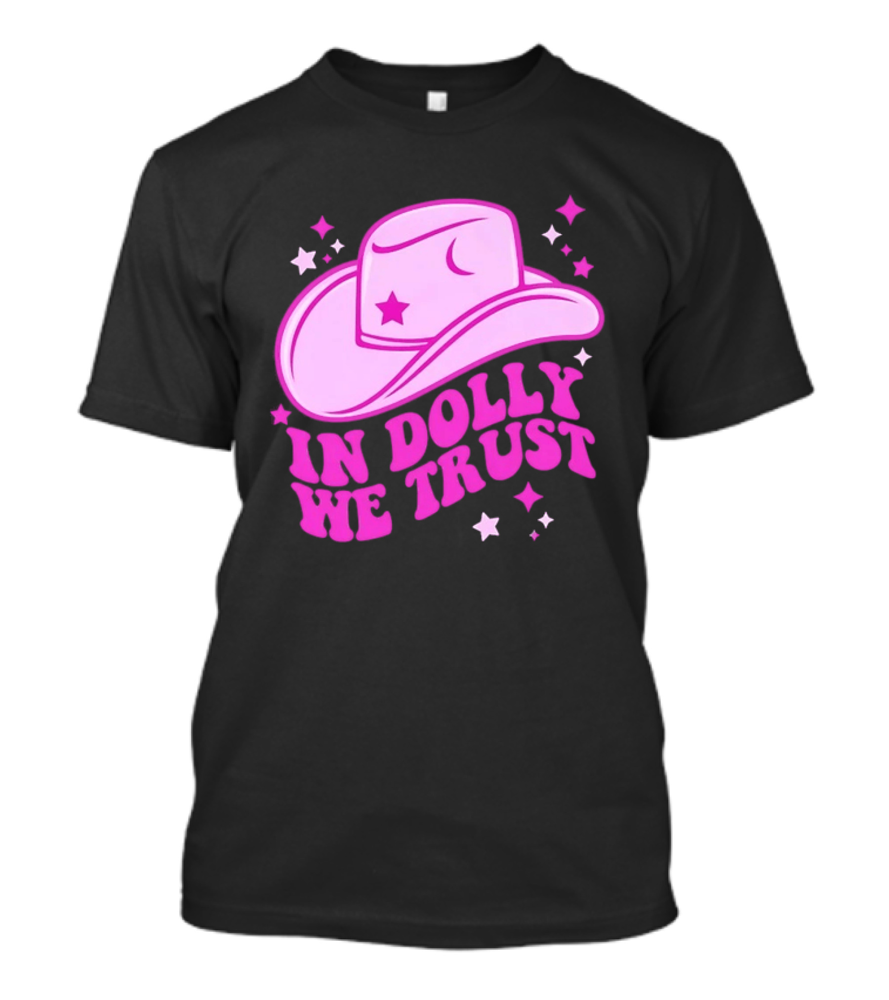 In Dolly We Trust Pink Cowboy Hat Country Music T-Shirt