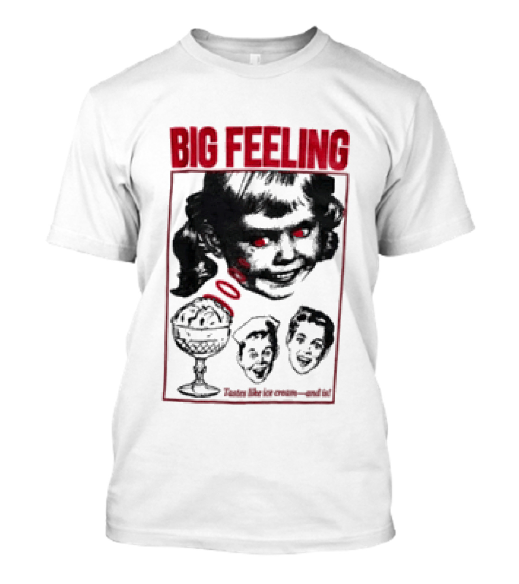 Big Feeling Tastes Like Ice Cream And Is Retro Faces With Sundae T-Shirt