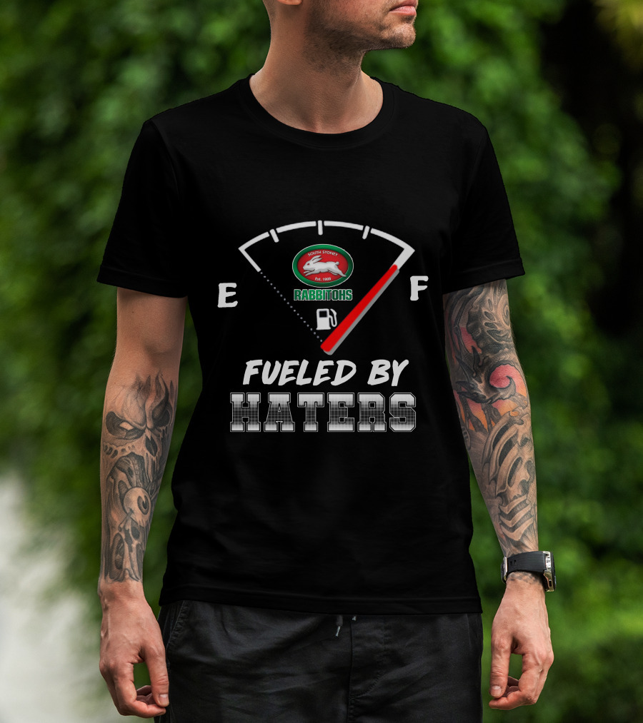 South Sydney Rabbitohs Fueled By Haters Est 1908 T-Shirt