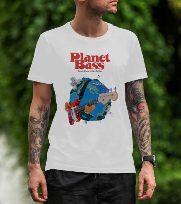 Planet Bass Leave All Your Trebles Behind T-Shirt