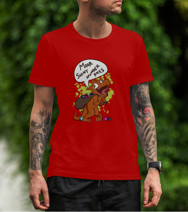 Moar Shiny Number Rocks DnD Dice Dragon Enthusiast T-Shirt