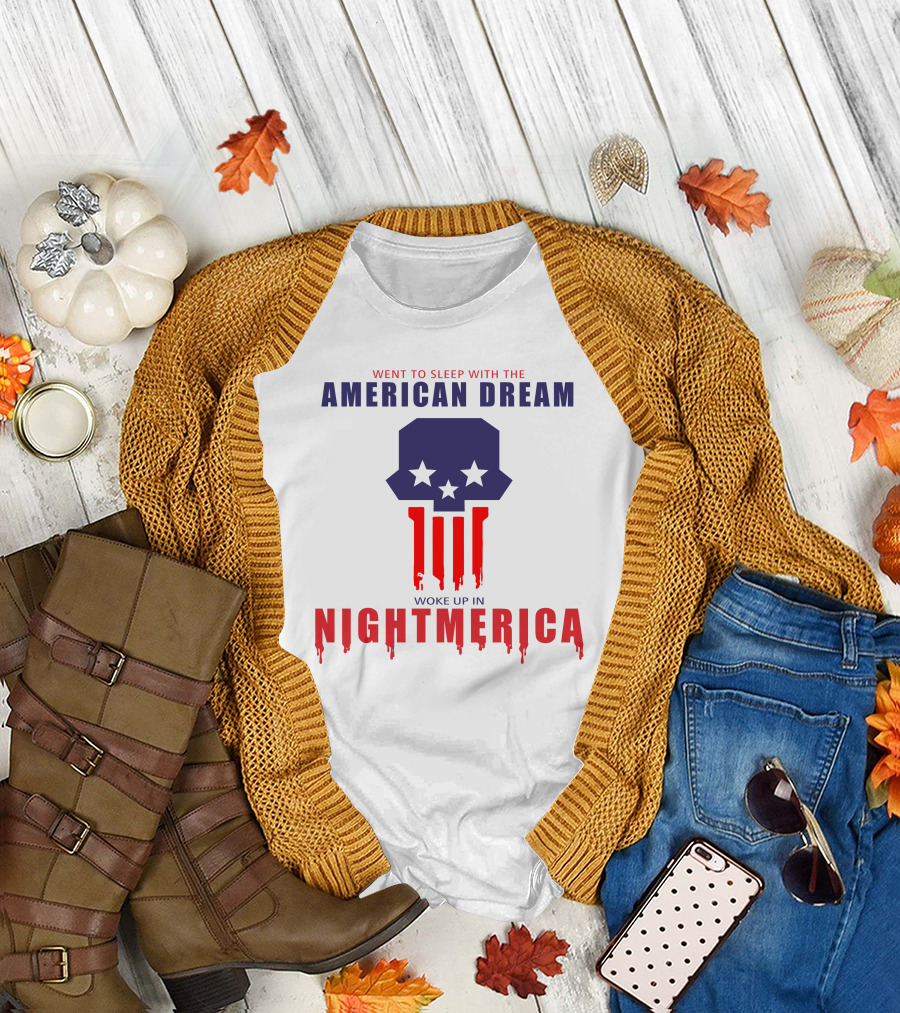 Went to Sleep with the American Dream Woke Up in Nightmerica Tom Macdonald T-Shirt