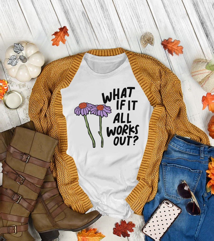 What If It All Works Out Selfcare Is For Everyone Purple Flowers T-Shirt