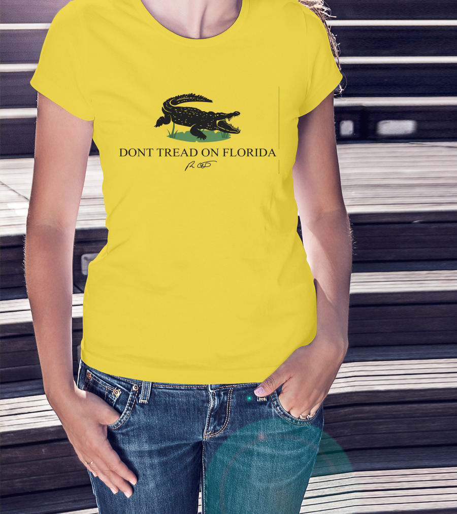 Gov Ron Desantis Dont Tread On Florida Crocodile Symbol And Signature T-Shirt