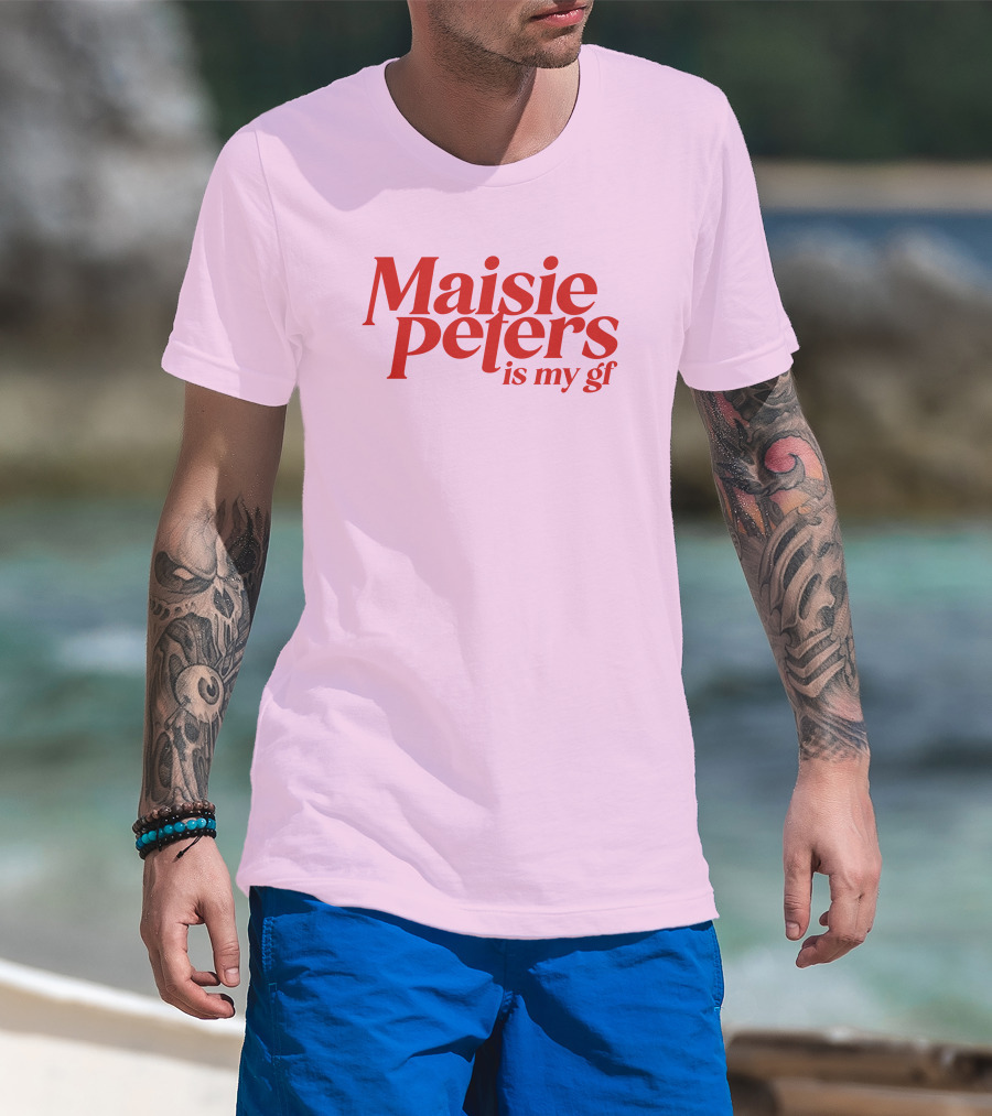 Maisie Peters Is My Gf T-Shirt