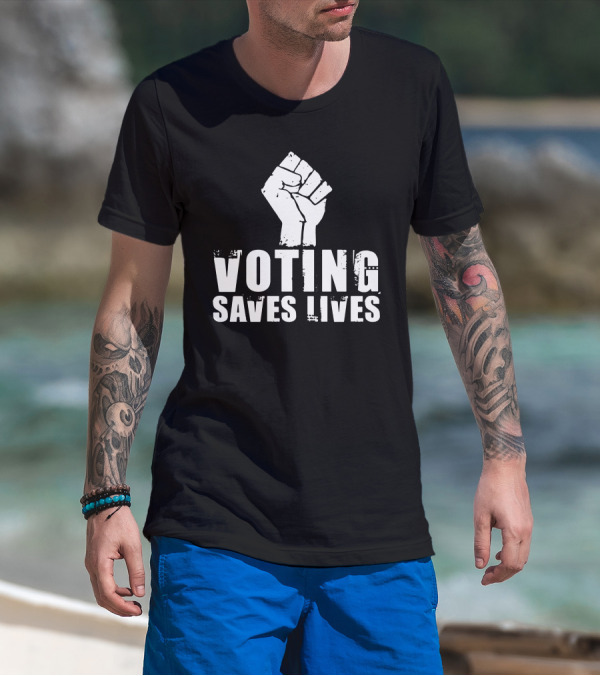 Sam Aburime Fist Symbol Voting Saves Lives T-Shirt