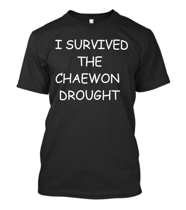 Egg Melonchaewon I Survived The Chaewon Drought T-Shirt
