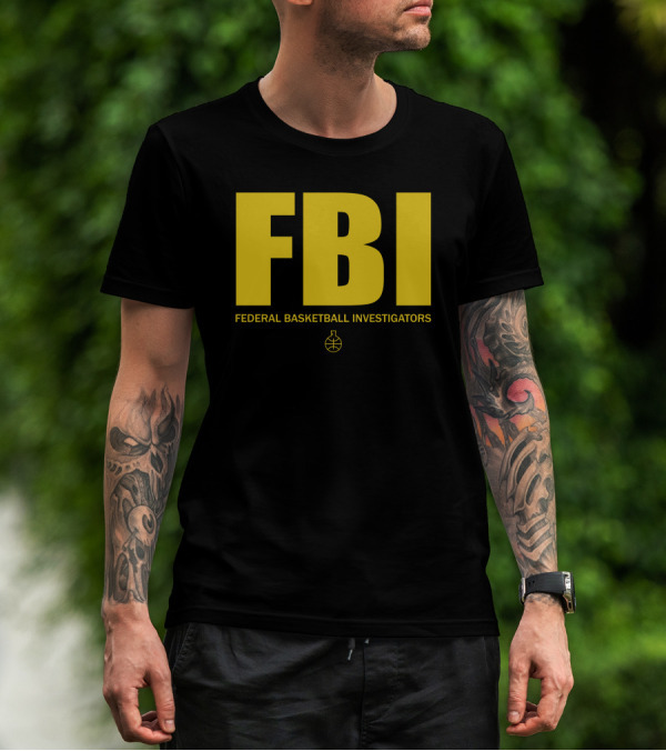 FBI Federal Basketball Investigators Basketball T-Shirt