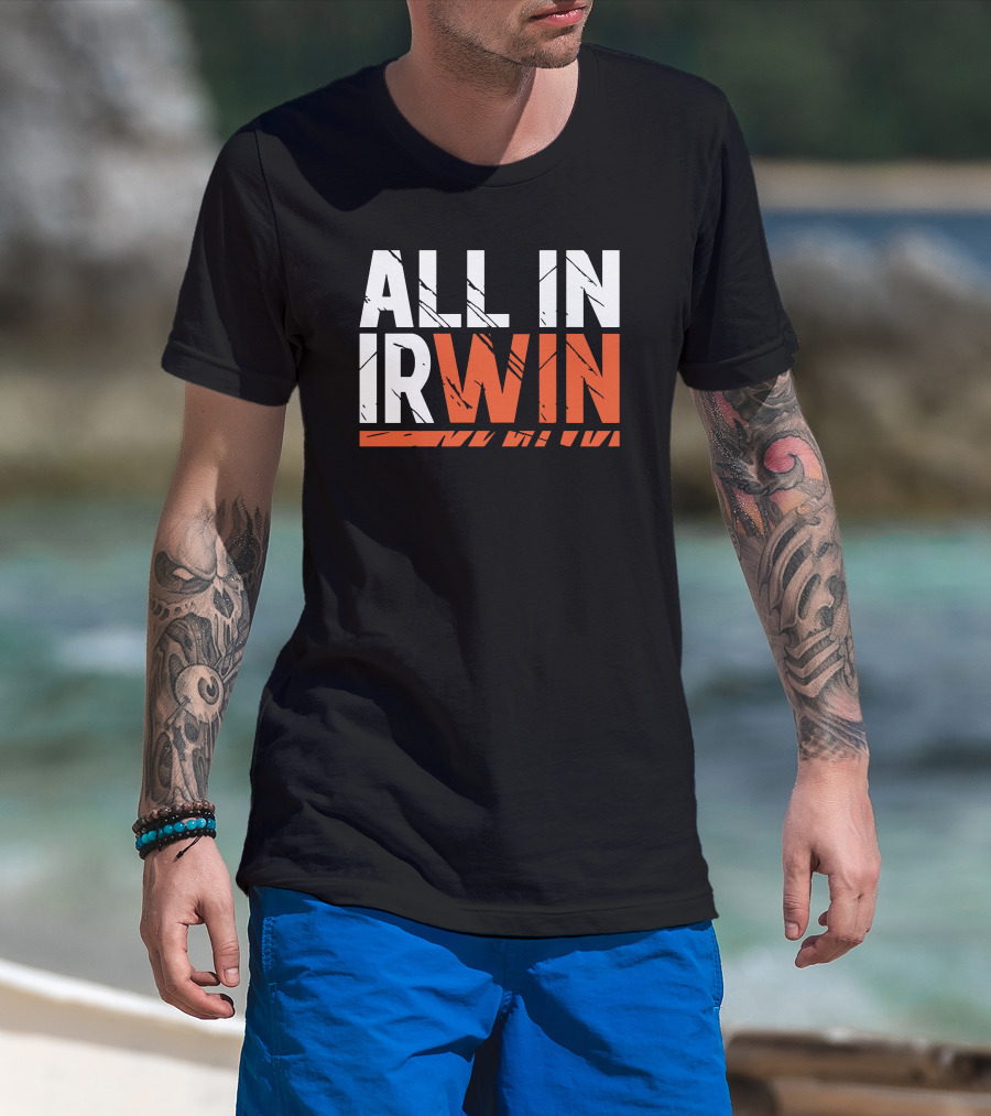 WIN All In Irwin T-Shirt
