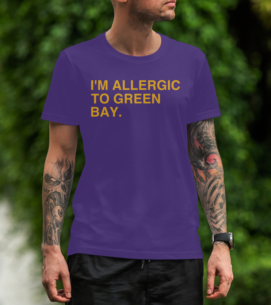 I'm Allergic To Green Bay Packers Football Fan Rivalry T-Shirt