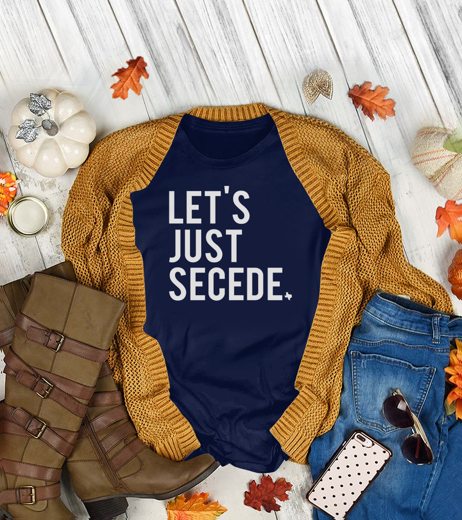 Let's Just Secede Texas State Outline T-Shirt