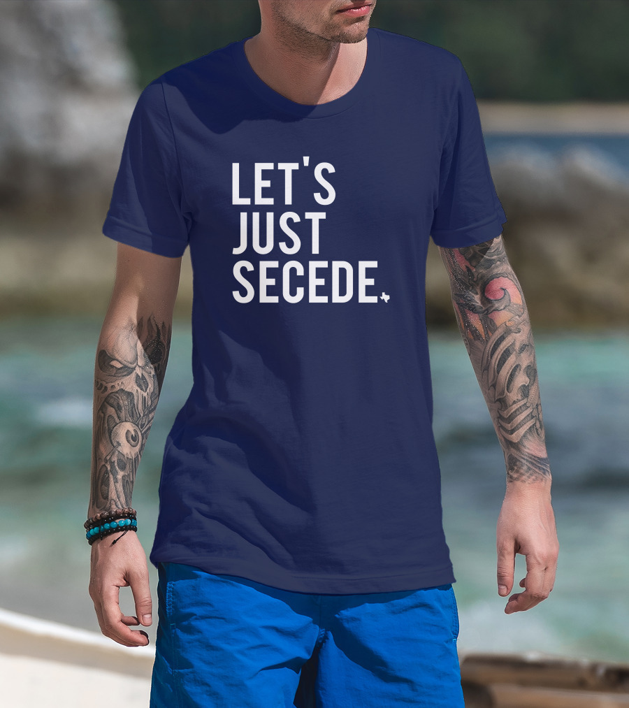 Let's Just Secede Texas State Outline T-Shirt