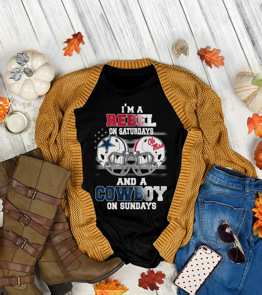 I'm a Rebel on Saturdays and a Cowboy on Sundays Ole Miss Football Helmet Star T-Shirt