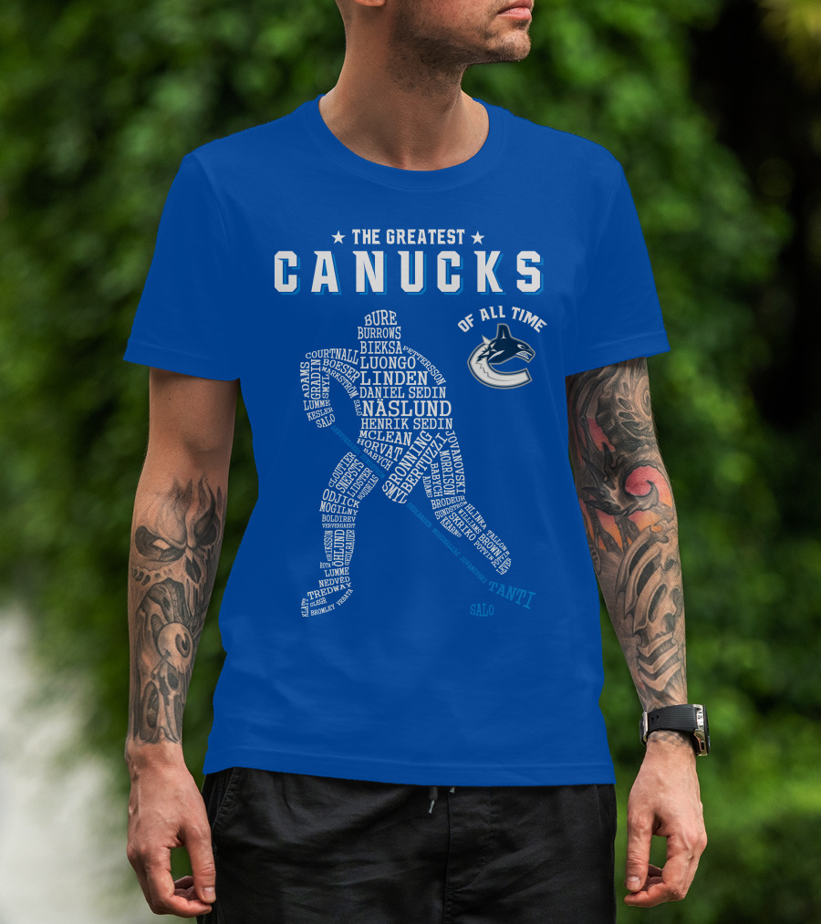 The Greatest Canucks Of All Time T-Shirt