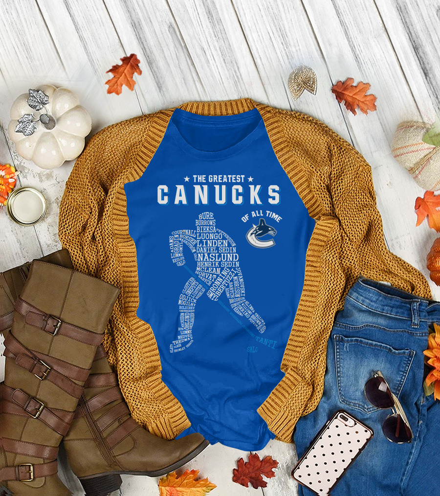 The Greatest Canucks Of All Time T-Shirt