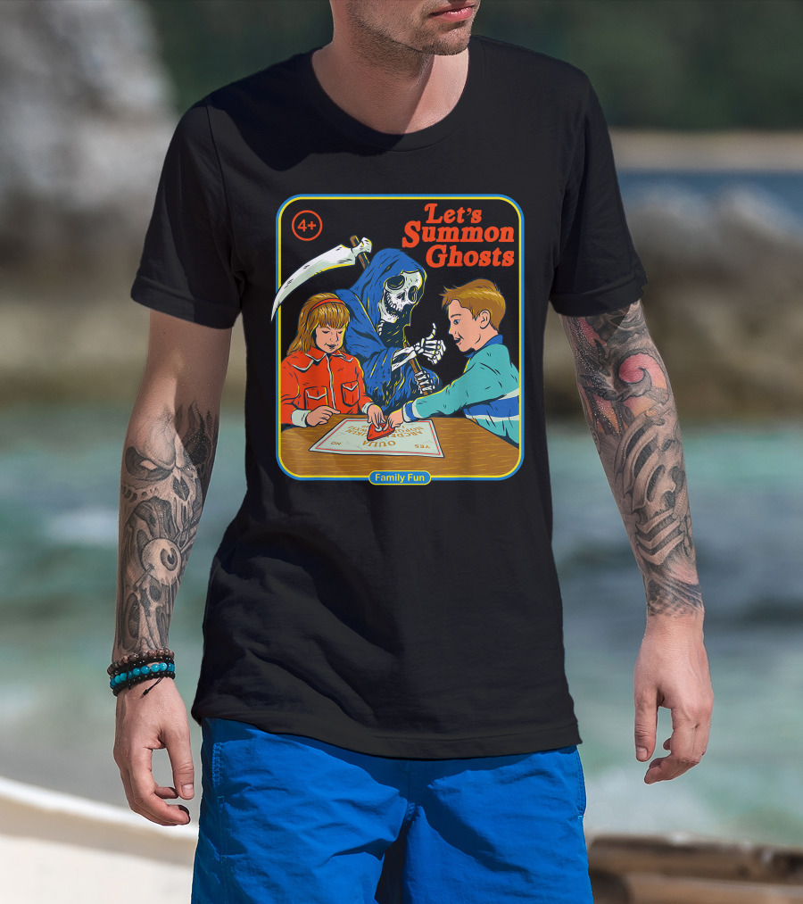 Let's Summon Ghosts Family Fun 4+ T-Shirt