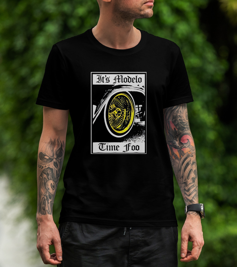 It's Modelo Time Foo Car Wheel T-Shirt