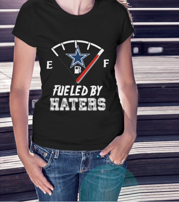 Dallas Cowboys Fueled By Haters NFL Football Men T-Shirt