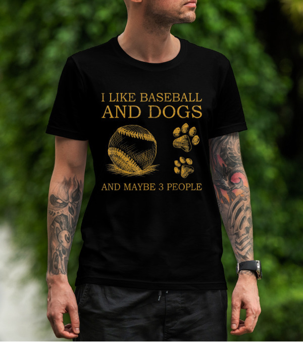 I Like Baseball And Dogs And Maybe 3 People Baseball And Dog Paw Prints T-Shirt