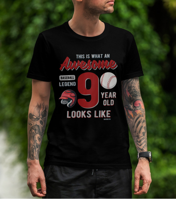 This Is What An Awesome Baseball Legend 9 Year Old Looks Like T-Shirt