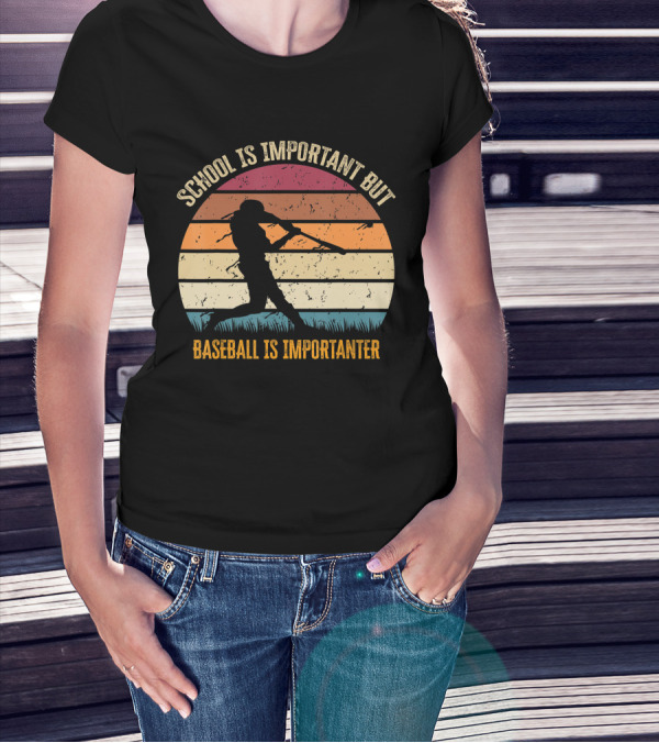 School Is Important But Baseball Is Importanter Retro Sunset Baseball Player T-Shirt