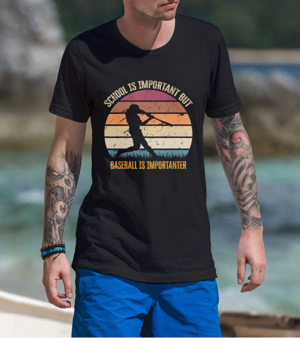 School Is Important But Baseball Is Importanter Retro Sunset Baseball Player T-Shirt