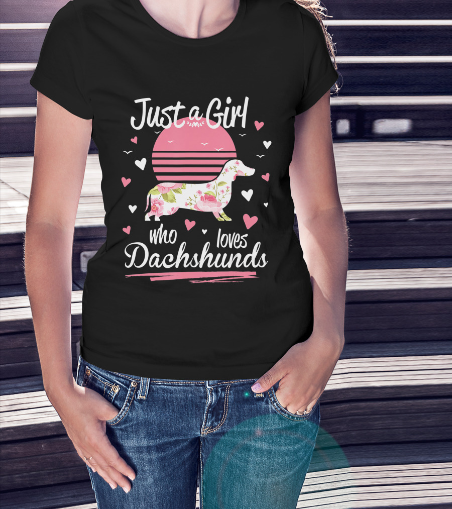 Just A Girl Who Loves Dachshunds Pink Floral Sunset Hearts T-Shirt
