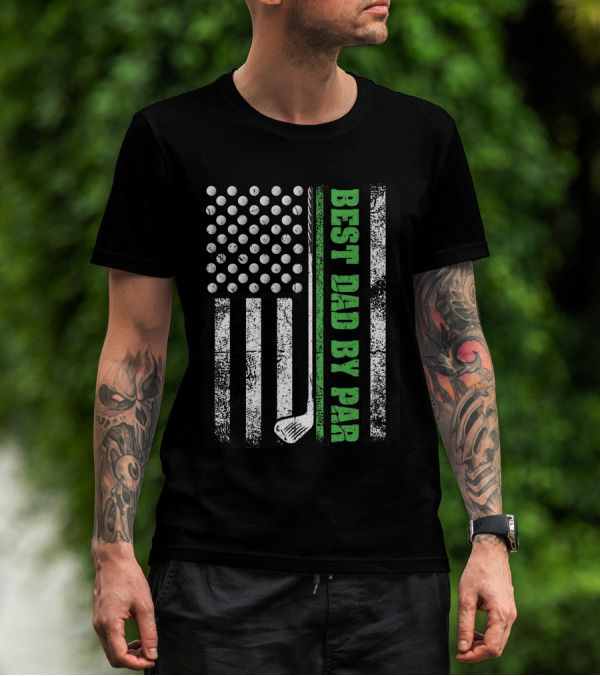 Best Dad By Par Golf Lover American Flag Golf Club T-Shirt