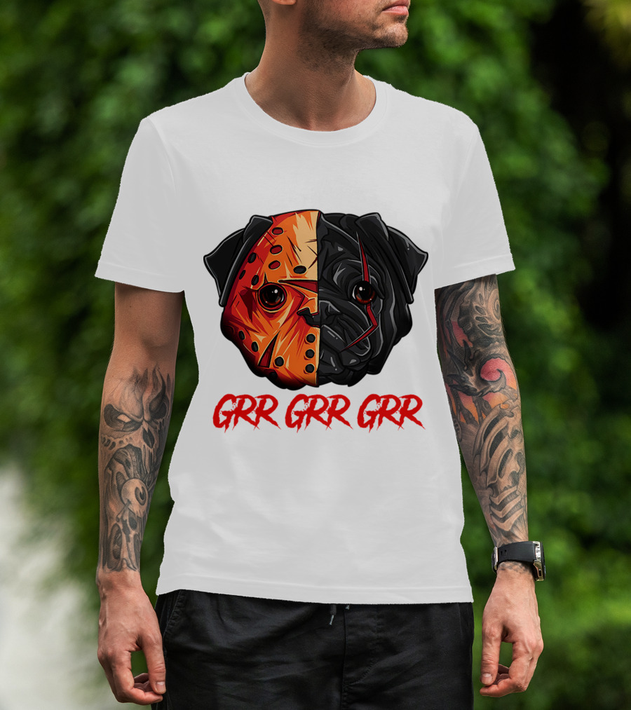 Grr Grr Grr Jason Dog Mask Pug Face T-Shirt