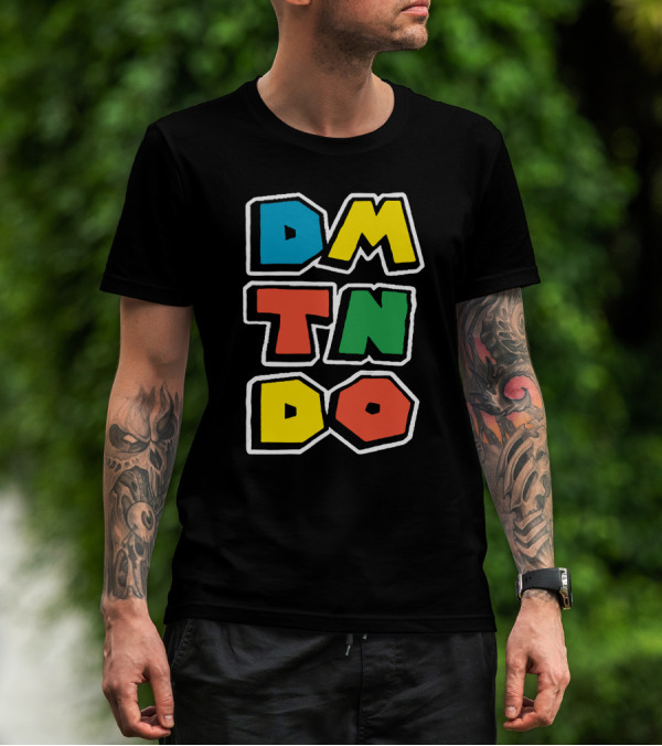DOMTENDO SUPER DMTNDO DMTNDO DMTNDO DMTNDO T-Shirt