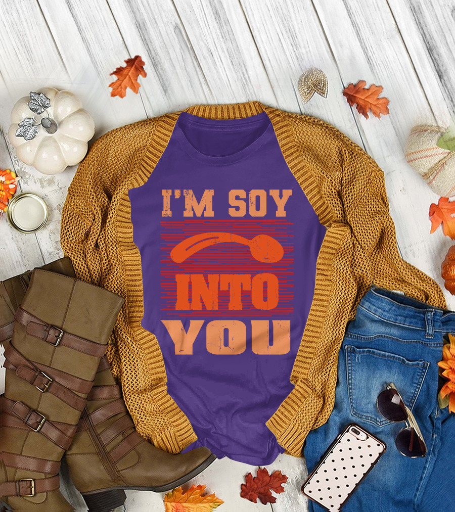 I'm Soy Into You Spoon Playful Text T-Shirt