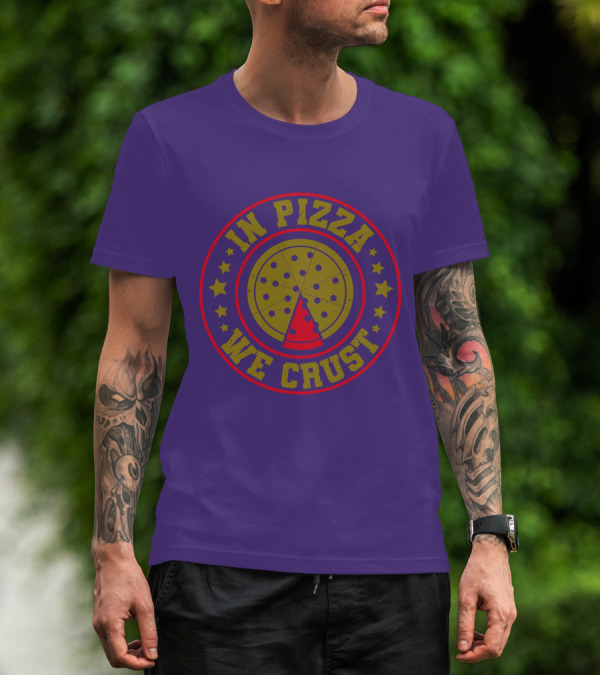 In Pizza We Crust Star-Circle Slice T-Shirt