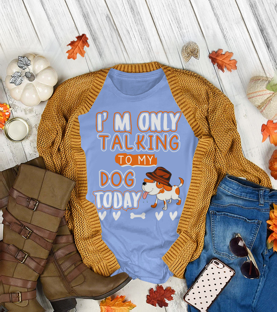 I'm Only Talking to My Dog Today Cartoon Dog with Hat Hearts and Bone T-Shirt