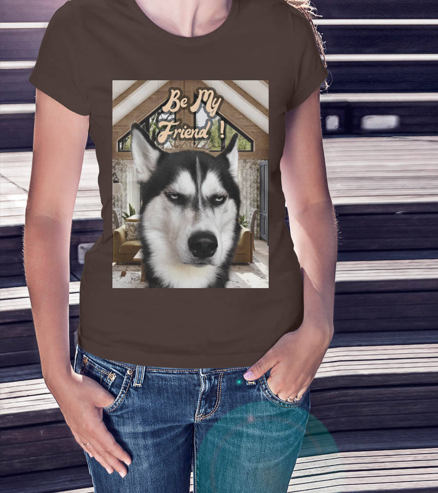 Be My Friend Husky Interior T-Shirt