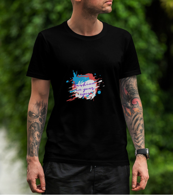 Fashion In Your Eyes Paint Splash T-Shirt