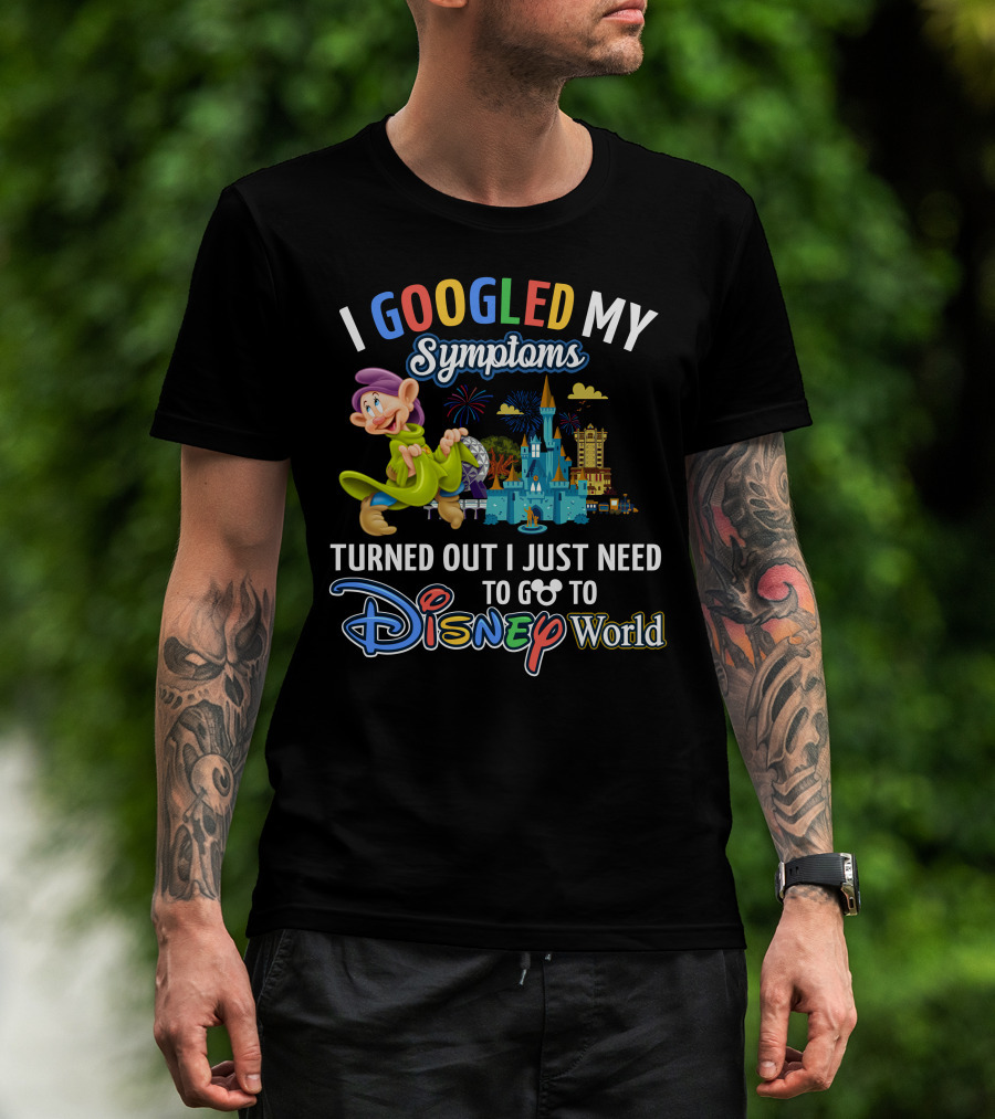 I Googled My Symptoms Turned Out I Just Need To Go To Disney World Dopey Castle Fireworks T-Shirt