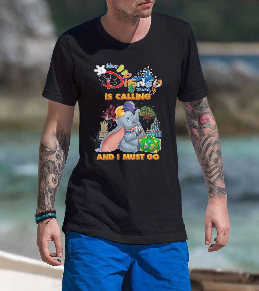 Walt Disney World Is Calling And I Must Go Dumbo Adventures T-Shirt