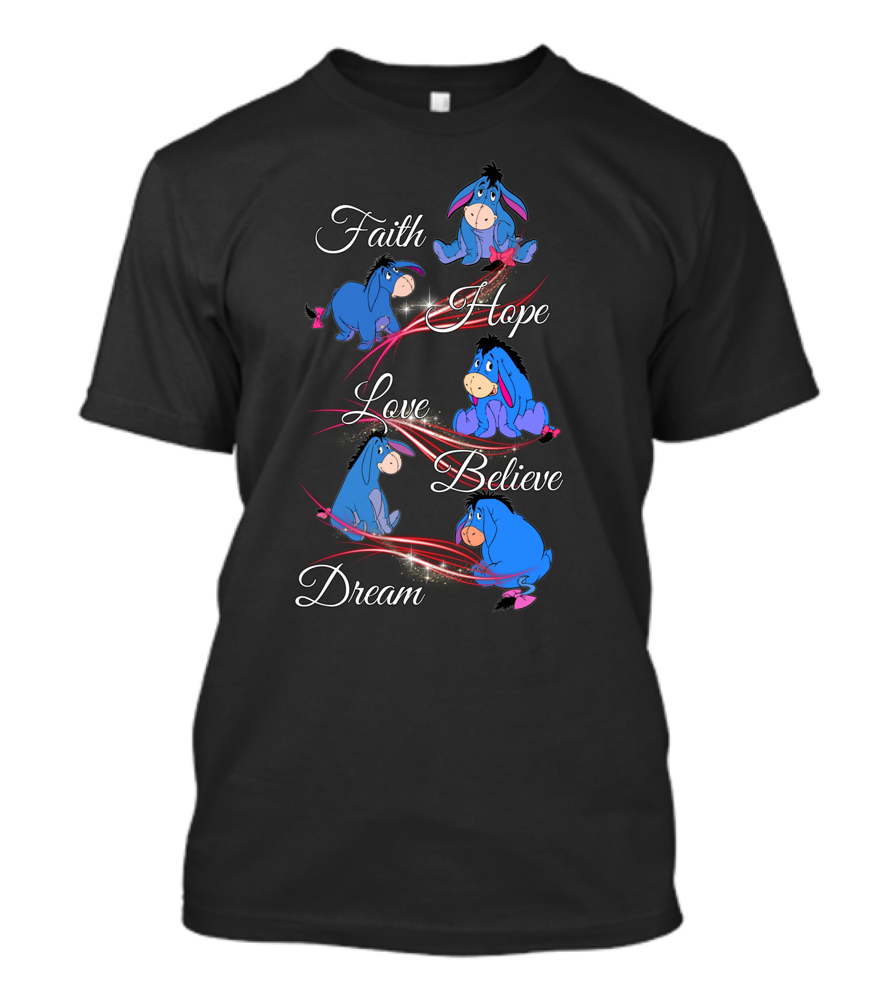 Faith Hope Love Believe Dream Eeyore Disney T-Shirt