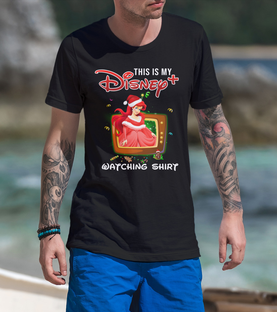 This Is My Disney+ Watching Shirt Ariel Holiday Santa Hat T-Shirt